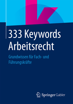 333 Keywords Arbeitsrecht von Springer Fachmedien Wiesbaden