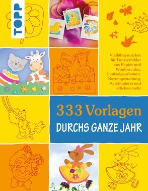 333 Vorlagen durchs ganze Jahr