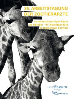 35. Arbeitstagung der Zootierärzte von Knies Kinderzoo