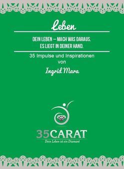 35Carat – Kartenset Leben von Mara,  Ingrid, Weber,  Dirk
