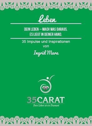 35Carat – Kartenset Leben von Mara,  Ingrid, Weber,  Dirk