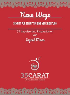 35Carat – Kartenset Neue Wege von Mara,  Ingrid, Weber,  Dirk