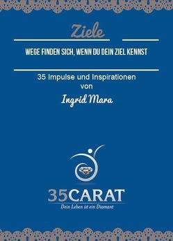 35Carat – Kartenset Ziele von Mara,  Ingrid, Weber,  Dirk