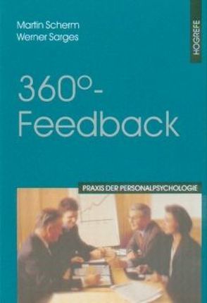 360°-Feedback von Sarges,  Werner, Scherm,  Martin