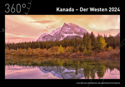 360° Kanada – Der Westen Premiumkalender 2024 von Heeb,  Christian