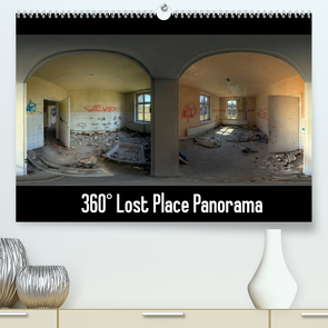 360° Lost Place Panorama (Premium, hochwertiger DIN A2 Wandkalender 2022, Kunstdruck in Hochglanz) von DerMische