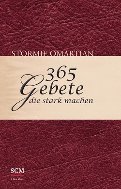 365 Gebete, die stark machen von Omartian,  Stormie