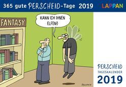 365 gute Perscheid-Tage 2019 von Perscheid,  Martin