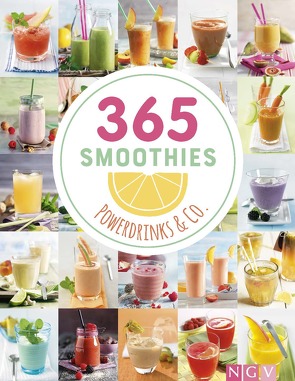 365 Smoothies, Powerdrinks & Co.