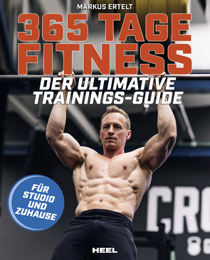 365 Tage Fitness – Für Studio und Zuhause von Ertelt,  Markus