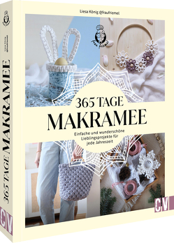 365 Tage Makramee von König,  Liesa