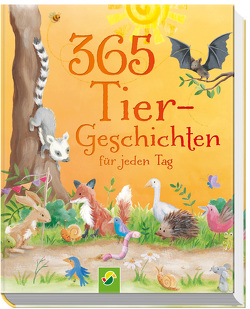 365 Tiergeschichten für jeden Tag. Vorlesebuch für Kinder ab 3 Jahren