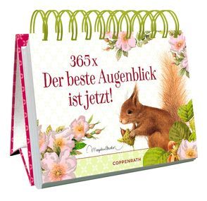 365 x Der beste Augenblick ist jetzt! von Bastin,  Marjolein