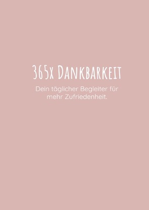 365x Dankbarkeit von Junghans,  Anja