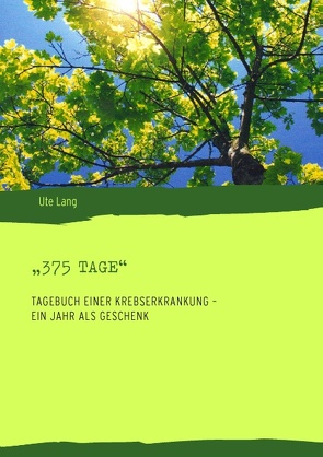 „375 Tage“ von Lang,  Ute