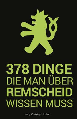 378 Dinge, die man über Remscheid wissen muss von Imber,  Christoph