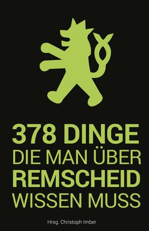 378 Dinge, die man über Remscheid wissen muss von Imber,  Christoph