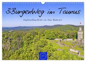 3BurgenWeg im Taunus – Der Erlebnispfad (Wandkalender 2024 DIN A3 quer), CALVENDO Monatskalender von Rodewald CreativK Deutschland,  Hans