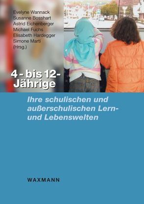 4- bis 12-Jährige von Albisser,  Stefan, Baeriswyl,  Franz, Bender,  Ute, Bertschy,  Franziska, Bietenhader,  Sabine, Biewer,  Caroline, Bosshart,  Susanne, Breidenstein,  Georg, Buchs,  Christoph, Bühler-Niederberger,  Doris, Carstensen,  Claus H., Del Notaro,  Christine, Egger,  Jan, Eichenberger,  Astrid, Fankhauser Inniger,  Regula, Fankhauser,  Silvia, Fiechter,  Ursula, Fried,  Lilian, Fuchs,  Michael, Glaser-Henzer,  Edith, GonSeth Neuenschwander,  Corinne, Hardegger,  Elisabeth, Herger,  Kirsten, Hofstetter,  Daniel, Isele,  Patrick, Kalcsics,  Katharina, Keller-Schneider,  Manuela, Kotitschke,  Edith, Kübler,  Markus, Künzli David,  Christine, Lankes,  Eva-Maria, Lehraus,  Katia, Lucena,  Ana-Vanessa, Marti,  Simone, Maulini,  Olivier, Meier,  Angelika, Nölke,  Christina, Pappa,  Irene, Peschel,  Markus, Raths,  Kathleen, Rechsteiner,  Karin, Royar,  Thomas, Schneider,  Katharina, Seefeldt,  Jan, Seifert,  Anja, Senn Keller,  Corinne, Serwuschok,  Stefanie, Standop,  Jutta, Steffensky,  Mirjam, Straumann,  Martin, Streit,  Christine, Stude,  Juliane, van Ophuysen,  Stefanie, Vogt,  Franziska, Wandeler,  Christian A., Wannack,  Evelyne, Weise,  Bernd, Wyss,  Marco