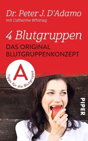 4 Blutgruppen – Das Original-Blutgruppenkonzept von D'Adamo,  Peter J., Mertens-Feldbausch,  Erica, Whitney,  Catherine