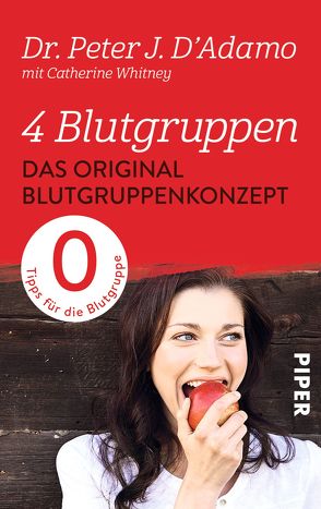 4 Blutgruppen – Das Original-Blutgruppenkonzept von D'Adamo,  Peter J., Mertens-Feldbausch,  Erica, Whitney,  Catherine