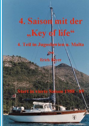 4. Saison mit der Key of life von Beyer,  Erich