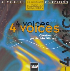 4 voices – CD Edition. Die klingende Chorbibliothek. CD 1. 1 AudioCD von Maierhofer,  Lorenz