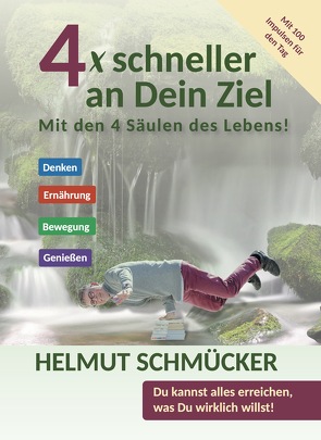 4 x schneller an Dein Ziel von Schmücker,  Helmut