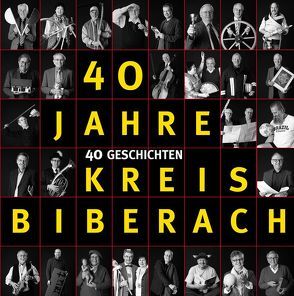 40 Jahre Kreis Biberach von Biberacher Verlagsdruckerei GmbH & Co. KG