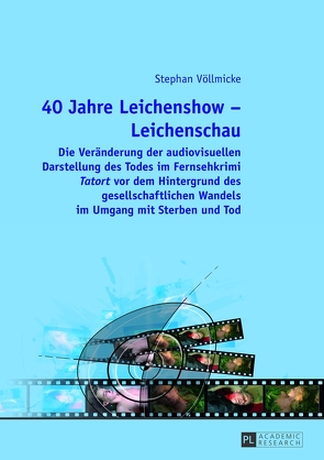 40 Jahre Leichenshow – Leichenschau von Völlmicke,  Stephan