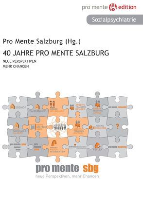 40 Jahre Pro Mente Salzburg von pro mente Salzburg