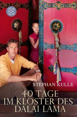 40 Tage im Kloster des Dalai Lama von Kulle,  Stephan