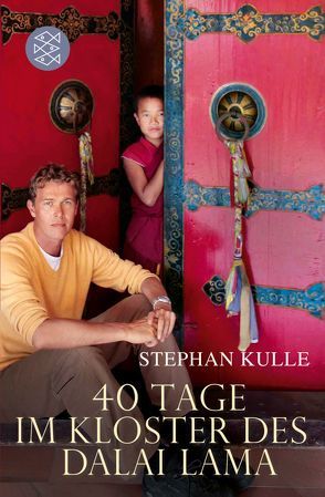 40 Tage im Kloster des Dalai Lama von Kulle,  Stephan