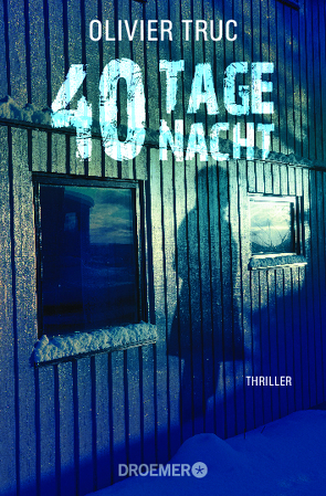 40 Tage Nacht von Ranke,  Elsbeth, Truc,  Olivier