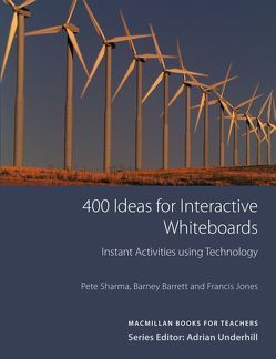 400 Ideas for Interactive Whiteboards von Barrett,  Barney, Jones,  Francis, Sharma,  Pete