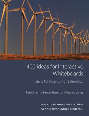 400 Ideas for Interactive Whiteboards von Barrett,  Barney, Jones,  Francis, Sharma,  Pete