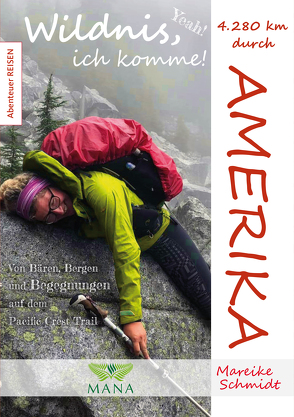 4280 km durch Amerika von Schmidt,  Mareike