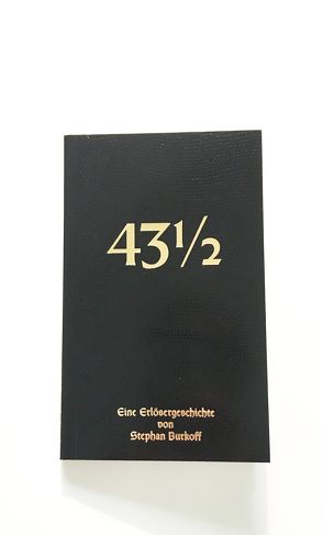 43 einhalb – The Rapture von Stephan,  Burkoff