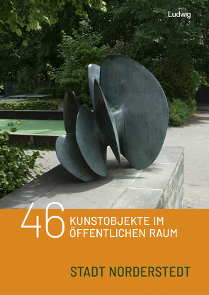 46 Kunstobjekte im öffentlichen Raum der Stadt Norderstedt von Althoff,  Pauline, Antonenko-Schmidt,  Olya, Araos Acharan,  Paz Andrea, Baquero Schroeder,  Antonia Josefina, Beuckers,  Klaus Gereon, Bodin,  Leena, Boetticher,  Clara, Böhnke,  Nick, da Costa Leitão,  Patrícia, Eckhardt,  Lucy, Eich,  Linda, Gaßner,  Carina, Hamann,  Laura, Heese-Krüger,  Karolin, Hinderer,  Matthea, Kersten,  Britta, Korte-Beuckers,  Christine, Krogh Fogt,  Laura, Lindner,  Kathleen, Luckner,  Julia, Mai,  Max, Margenberg,  Britta, Radtke,  Niklas, Rohner,  Rebecca, Scheffel-Runte,  David, Schmidt,  Iria, Schröder,  Angelia, Schützmann-Irkandan,  Yasmine, Schwertfeger,  Susanne, Starke,  Lisa, Waschull,  Nadine, Wroblewski,  Alena