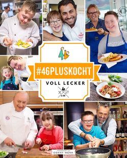 #46pluskocht – voll lecker von Buchholz,  Frank, Egtermeyer,  Nils, Groß,  Maria, Güngörmüs,  Ali, Hiltebrand,  Meta, Klink,  Vincent, Linster,  Léa, Michel,  Torsten, Oehler,  Frank, Plogstedt,  Ole, Poletto,  Cornelia, Reader,  Ted, Schuhbeck,  Alfons, Schweiger,  Franzi und Andi, Siefert,  Bernd, Süsser,  Mike, Tress,  Simon, Trettl,  Roland, Wenk,  Conny