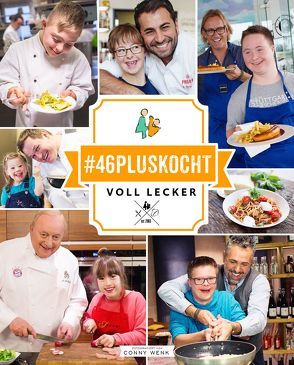 #46pluskocht – voll lecker von Buchholz,  Frank, Egtermeyer,  Nils, Groß,  Maria, Güngörmüs,  Ali, Hiltebrand,  Meta, Klink,  Vincent, Linster,  Léa, Michel,  Torsten, Oehler,  Frank, Plogstedt,  Ole, Poletto,  Cornelia, Reader,  Ted, Schuhbeck,  Alfons, Schweiger,  Franzi und Andi, Siefert,  Bernd, Süsser,  Mike, Tress,  Simon, Trettl,  Roland, Wenk,  Conny