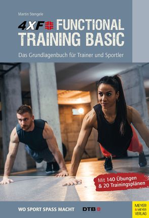 4XF Functional Training Basic von Stengele,  Martin