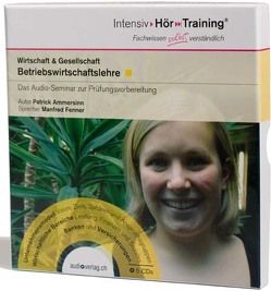 5 CDs – IntensivHörTraining® Betriebswirtschaftslehre von Ammersinn,  Patrick