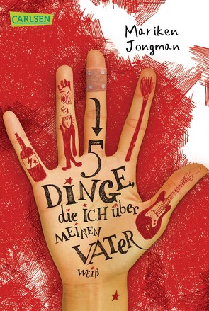 5 Dinge, die ich über meinen Vater weiß von Erdmann,  Birgit, Jongman,  Mariken