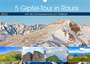 5 Gipfel-Tour in Rauris (Wandkalender 2022 DIN A3 quer) von Kramer,  Christa