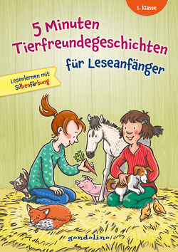 5 Minuten Tierfreundegeschichten für Leseanfänger, 1. Klasse – Lesenlernen mit Silbenfärbung