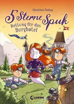 5 Sterne Spuk (Band 1) – Rettung für das Burghotel von Foshag,  Christina, Rupp,  Dominik