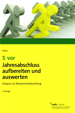 5 vor Jahresabschluss aufbereiten und auswerten von Weber,  Martin