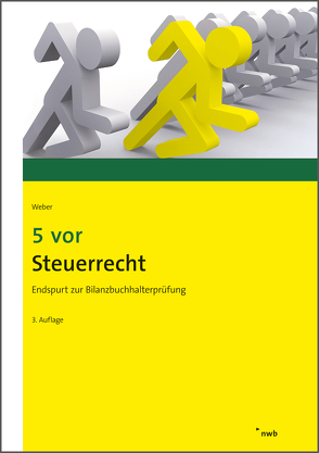 5 vor Steuerrecht von Weber,  Martin