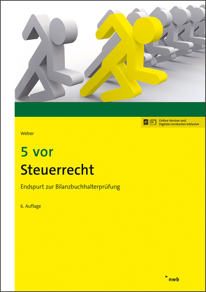 5 vor Steuerrecht von Weber,  Martin